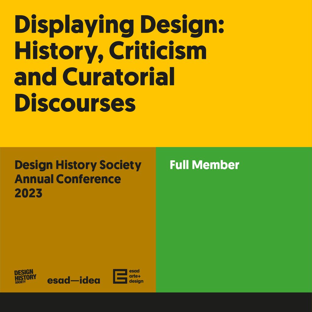 Design History Society Annual Conference — DHS Full member
